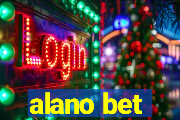 alano bet